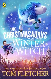 Christmasaurus and the Winter Witch, the (Chris.2)