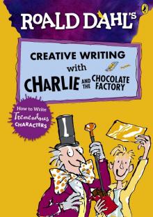 Creative Writing with Charlie & the Chocolate Fac.