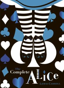 Complete Alice, the (V&A Collectors Edition) HB'