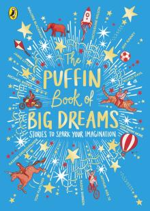 Puffin Book of Big Dreams, the  (HB)