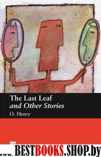 Last Leaf and Other Stories