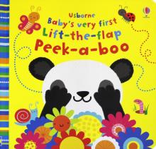 Babys Very First Lift-the-Flap Peek-a-Boo (board)'