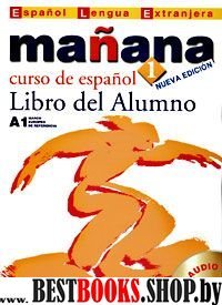 Manana 1 Libro del Alumno +CD