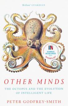 Other Minds Octopus &Evolution of Intelligent Life