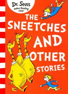 Sneetches and Other Stories (Exp)