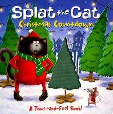 Splat the Cat: Christmas Countdown  (board book)