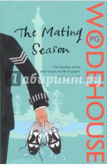 Mating Season: Jeeves and Wooster Novel