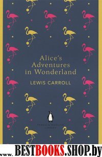 Alices Adventures in Wonderland and Through'