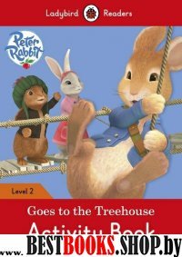 Peter Rabbit: Goes to the Treehouse Activity Book