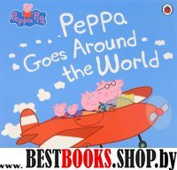 Peppa Pig: Peppa Goes Around the World  llustr.