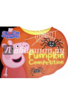 Peppa Pig: Pumpkin Competition (board book)