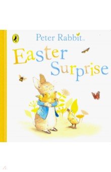 Peter Rabbit: Easter Surprise  (board book)