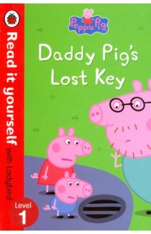 Peppa Pig: Daddy Pigs Lost Key  (HB)'