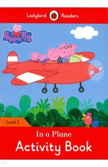 Peppa Pig: In a Plane Activity Book