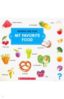 Words Are Fun: My Favorite Food  (board book)