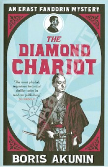 The Diamond Chariot (Erast Fandorin 10)