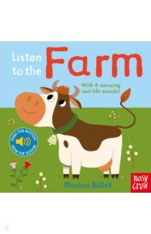 Listen to the Farm  (sound board book)