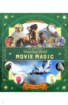 J.K.Rowlings Wizarding World: Movie Magic Vol.2'