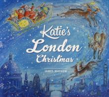 Katies London Christmas  (PB) illustr.'