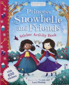 Princess Snowbelle and Friends: Sticker Act.Book