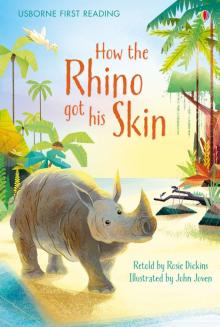 How the Rhino Got his Skin (HB)