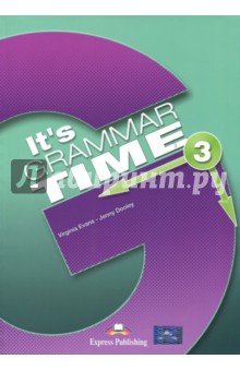 Its Grammar Time 3. Students book. Учебник