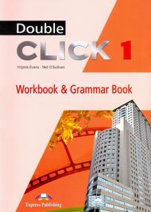 DOUBLE CLICK 1 WORKBOOK & GRAMMAR BOOK