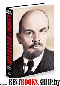 Lenin the Dictator: An Intimate Portrait  (TPB)