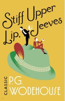 Stiff Upper Lip, Jeeves  (Ned)