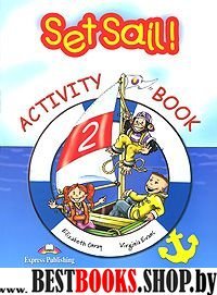 Set Sail-2. Activity Book. Рабочая тетрадь