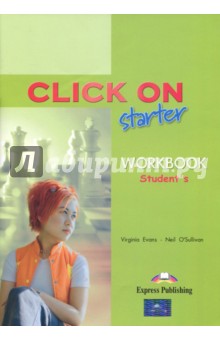 Click On starter. Workbook. Beginner. Рабочая тетр