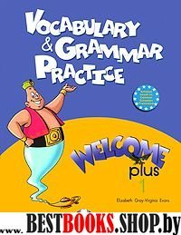 Welcome Plus-1. Vocab. and Gram.practice. Beginner