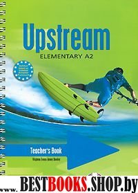 Upstream Elementary A2. Teachers Book Кн./учит'