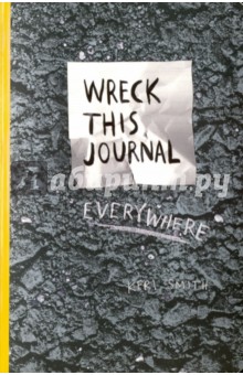 Wreck This Journal Everywhere