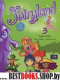 Fairyland-3. Pupils Book. Beginner. Учебник'