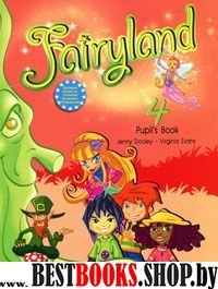 Fairyland-4. Pupils Book. Beginner. Учебник'