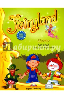 Fairyland Starter. Pupils Book. Beginner. Учебник'