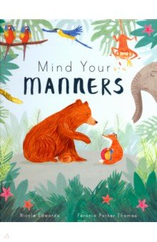 Mind Your Manners  (HB) illustr.