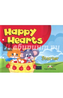 Happy Hearts Starter. Pupils Book. Учебник