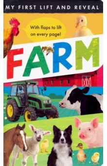 My First Lift and Reveal: Farm  (HB)