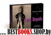 Postcards of Lost Royals