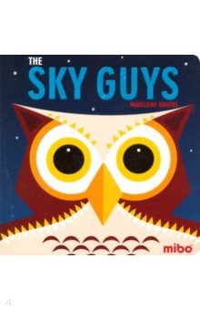 Sky Guys, the (board book)