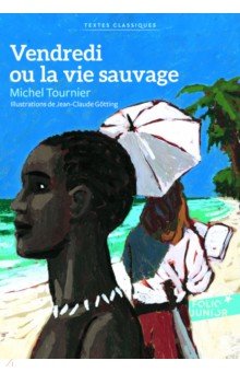 Vendredi ou la vie sauvage