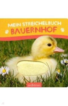 Mein Streichelbuch - Bauernhof