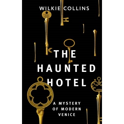 ExcClasHardcover.The Haunted Hotel: A Mystery of Modern Venice