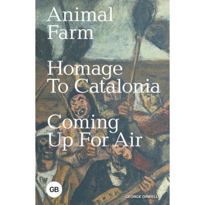 GrBooks.Animal Farm; Homage to Catalonia; Coming Up for Air