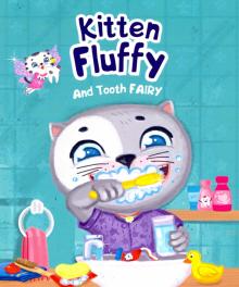 Kitten Fluffy and Tooth fairy - фото