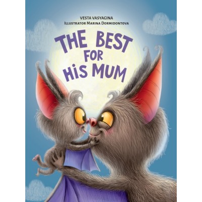 The best for his mum.Лучший для мамы (на англ.яз.)