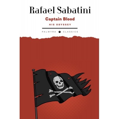 PalClas Captain Blood: His Odyssey. (на англ. яз.)