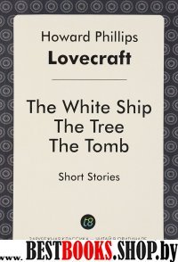 The White Ship.The Tree=Белый корабль.Дерево